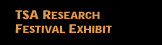 Link to: TSA Research Festival Exhibit